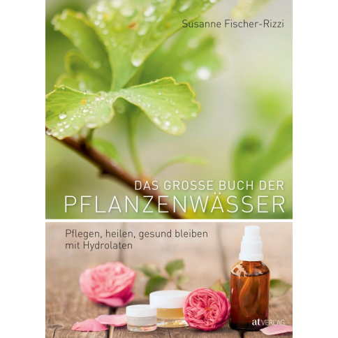 Das gr. Buch der Pflanzenwässer